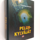 Thomas Erikson : Pelonkylväjät - pikkukuva 1