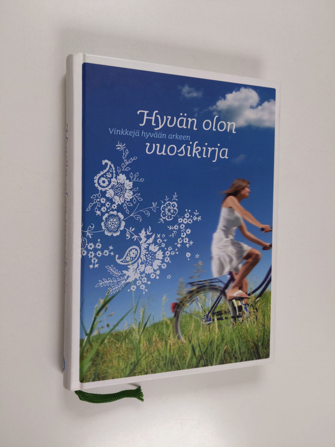 Heli Esker : Hyvän olon vuosikirja : vinkkejä hyvään arkeen