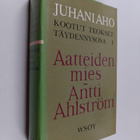 Juhani Aho : Kootut teokset täydennysosa 1 : Aatteiden mi... - pikkukuva 1