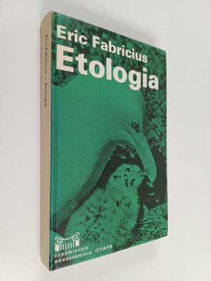 Eric Fabricius : Etologia - Johdatus eläinten käyttäytymi...
