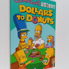 Matt Groening : Simpsons comics : Dollars to donuts - pikkukuva 1
