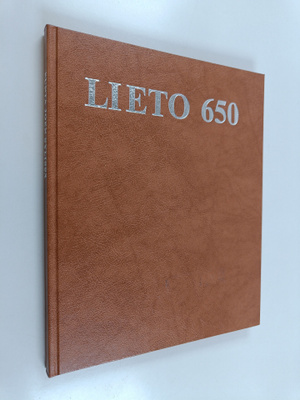 Lieto 650 : kunta joen sylissä