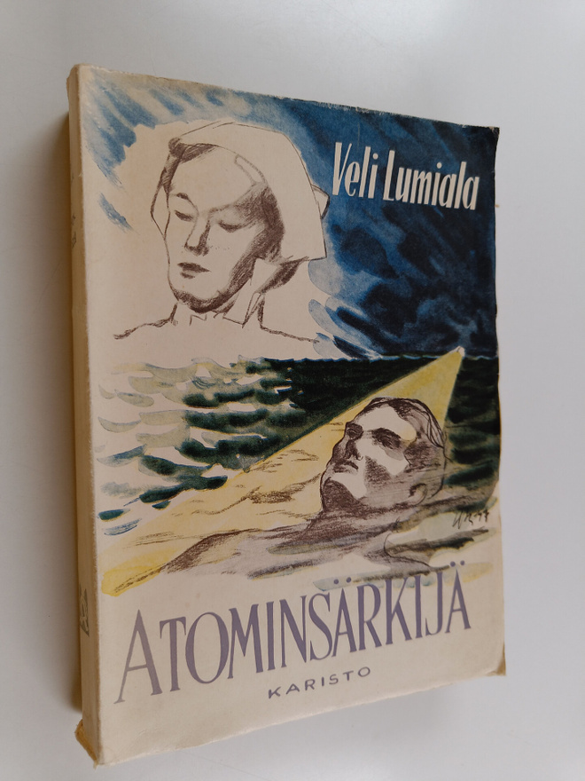 Veli Lumiala : Atominsärkijä : erään tieteen erakon elämä...