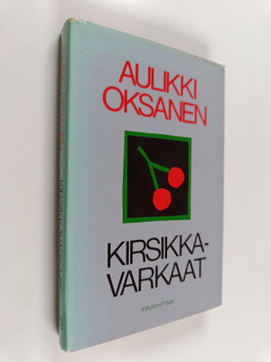 Aulikki Oksanen : Kirsikkavarkaat