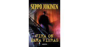Seppo Jokinen : Viha on paha vieras