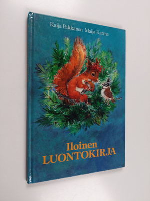 Kaija Pakkanen : Iloinen luontokirja