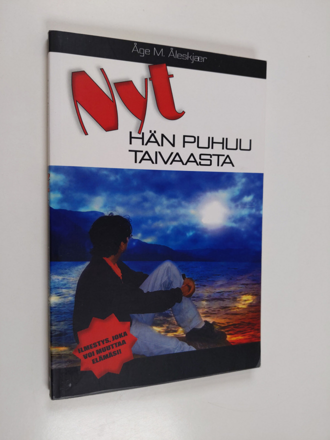 Åge M. Åleskjaer : Nyt hän puhuu taivaasta
