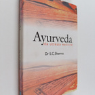 S. C. Sharma : Ayurveda : The Ultimate Medicine - pikkukuva 1