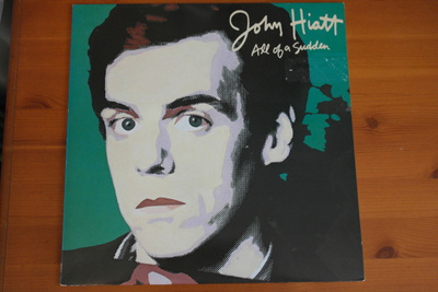 John Hiatt:All Of A Sudden LP