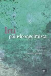 Tammi, Aalto, Koski-Jännes: Irti päihdeongelmista