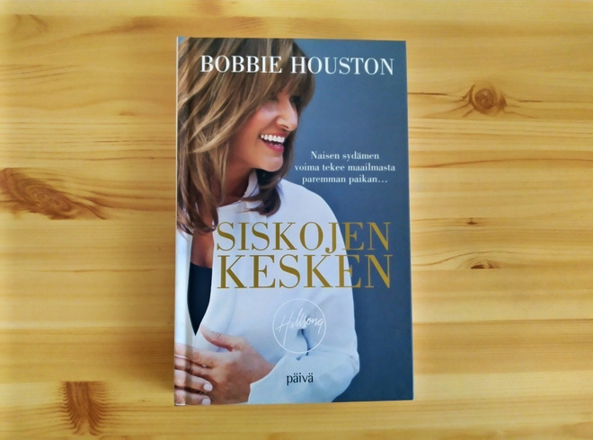 Bobbie Houston: Siskojen kesken