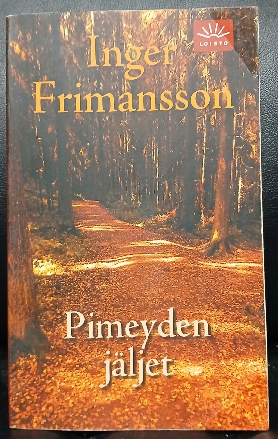 Inger Frimansson Pimeyden jäljet