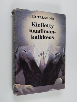 Leo Talamonti : Kielletty maailmankaikkeus : psyykkisen m...