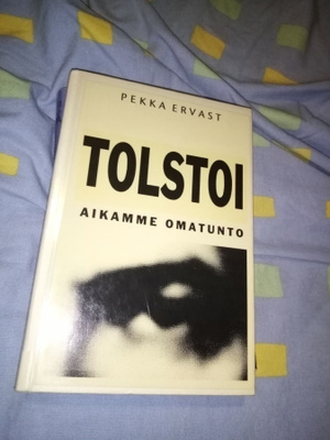 ERVAST : TOLSTOI - AIKAMME OMATUNTO