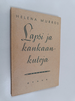 Helena Murros : Lapsi ja kankaankutoja : runoja