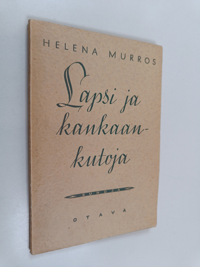 Helena Murros : Lapsi ja kankaankutoja : runoja