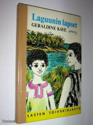 Geraldine Kaye : Laguunin lapset - LTK no 45 - 1.p 1969