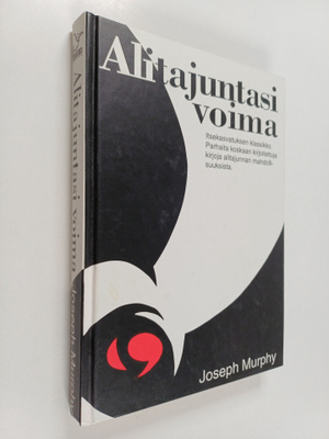 Joseph Murphy : Alitajuntasi voima