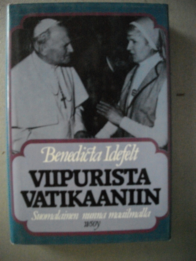 Benedicta Idefelt: Viipurista Vatikaaniin (11.11)