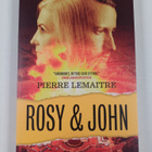 Pierre Lemaitre : Rosy & John - Rosy och John - Thriller - pikkukuva 1