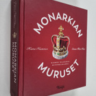 Kaisa Haatanen ym. : Monarkian muruset : kaiken maailman ... - pikkukuva 1