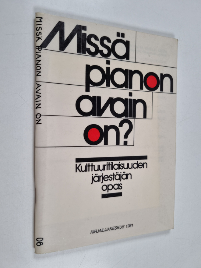 Missä pianon avain on? : kulttuuritilaisuuden järjestäjän...