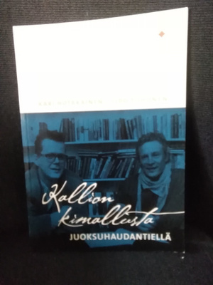Hotakainen - Tiihonen: Kallion kimallusta Juoksuhaudantiellä