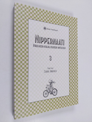 Nippernaati : virolaisen kirjallisuuden antologia 3