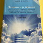 MARY C. NEAL: TAIVAASEEN JA TAKAISIN - pikkukuva 1