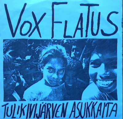 VOX FLATUS: Tulikivijärven asukkaita * FIN 1992