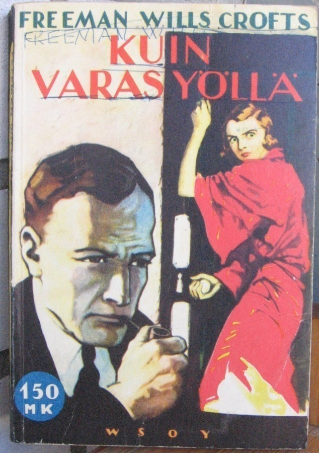 Riksi 6. Freeman Wills Crofts: Kuin varas yöllä, 295 s.