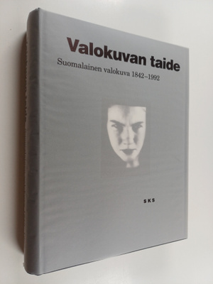 Valokuvan taide : suomalainen valokuva 1842-1992 (numeroitu)