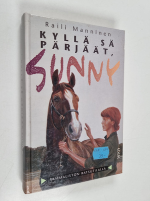 Raili Manninen : Kyllä sä pärjäät, Sunny