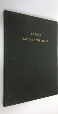 Bertolt Brechts : Taschenpostille : Mit anleitungen gesan...