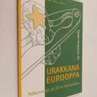 Urakkana Eurooppa : palkansaaja ja EU:n tulevaisuus - pikkukuva 1