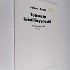 Juhana Arndt : Totisesta kristillisyydestä 1 - pikkukuva 1