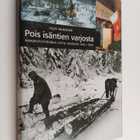 Viljo Heinonen : Pois isäntien varjosta - pikkukuva 1