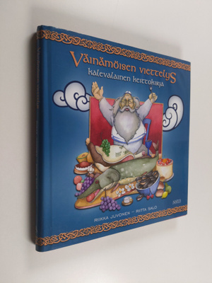 Riikka Juvonen : Väinämöisen viettelys : kalevalainen kei...