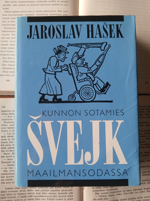 Jaroslav Hasek - Kunnon sotamies Svejk maailmansodassa