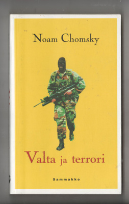 NOAM CHOMSKY  »VALTA JA TERRORI»
