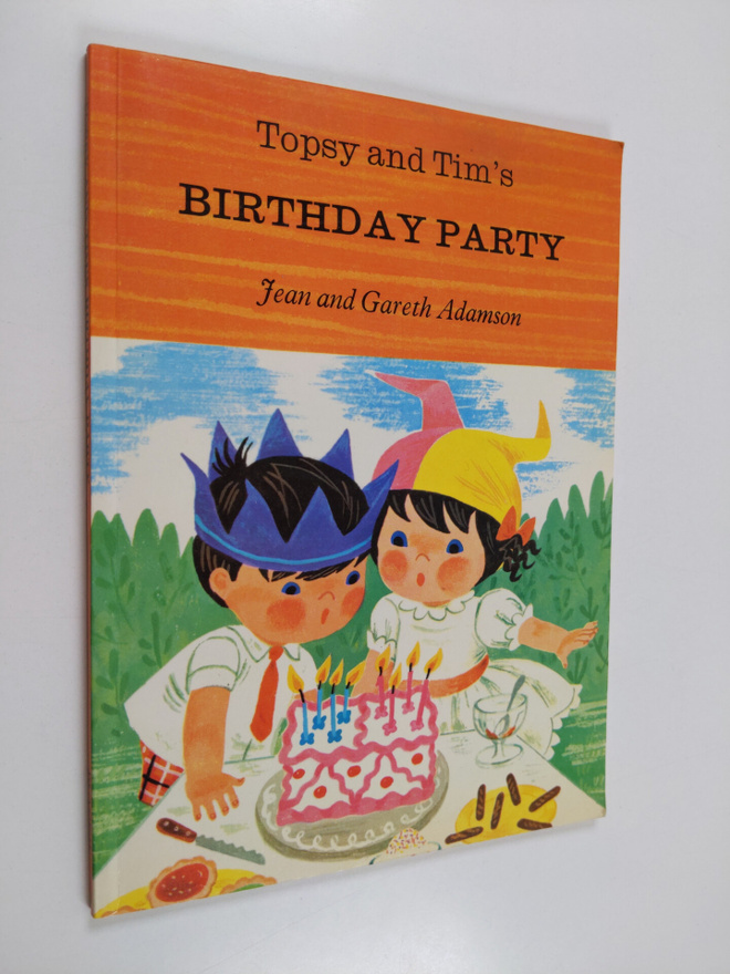 Jean Adamson : Topsy and Tim's birthday party