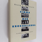 Georg C. Ehrnrooth : Simma med krokodilerna : en oliktänk... - pikkukuva 1