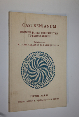 Eila ym. (Toim.) Hämäläinen : Castrenianum : Suomen ja se...