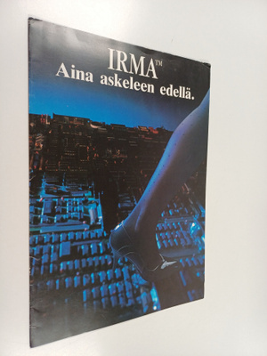 Irma : Aina askeleen edellä