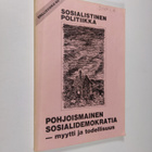 Pohjoismainen sosialidemokratia - myytti ja todellisuus - pikkukuva 1