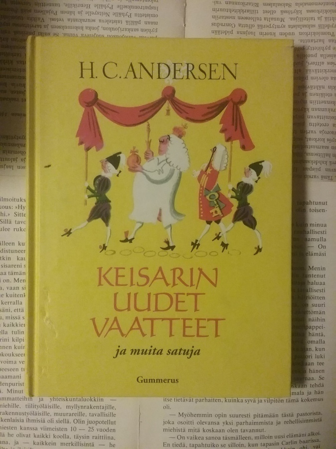 H.C. Andersen - Keisarin uudet vaatteet ja muita satuja
