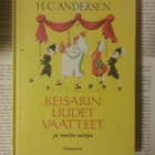 H.C. Andersen - Keisarin uudet vaatteet ja muita satuja - pikkukuva 1
