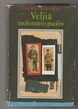 Jarmo Sinisalo: Veljiä molemmin puolin