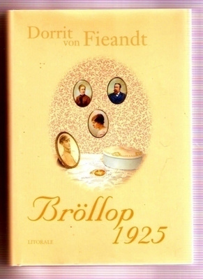 Dorrit von Fieandt: Bröllop 1925