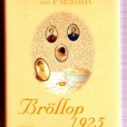 Dorrit von Fieandt: Bröllop 1925 - pikkukuva 1